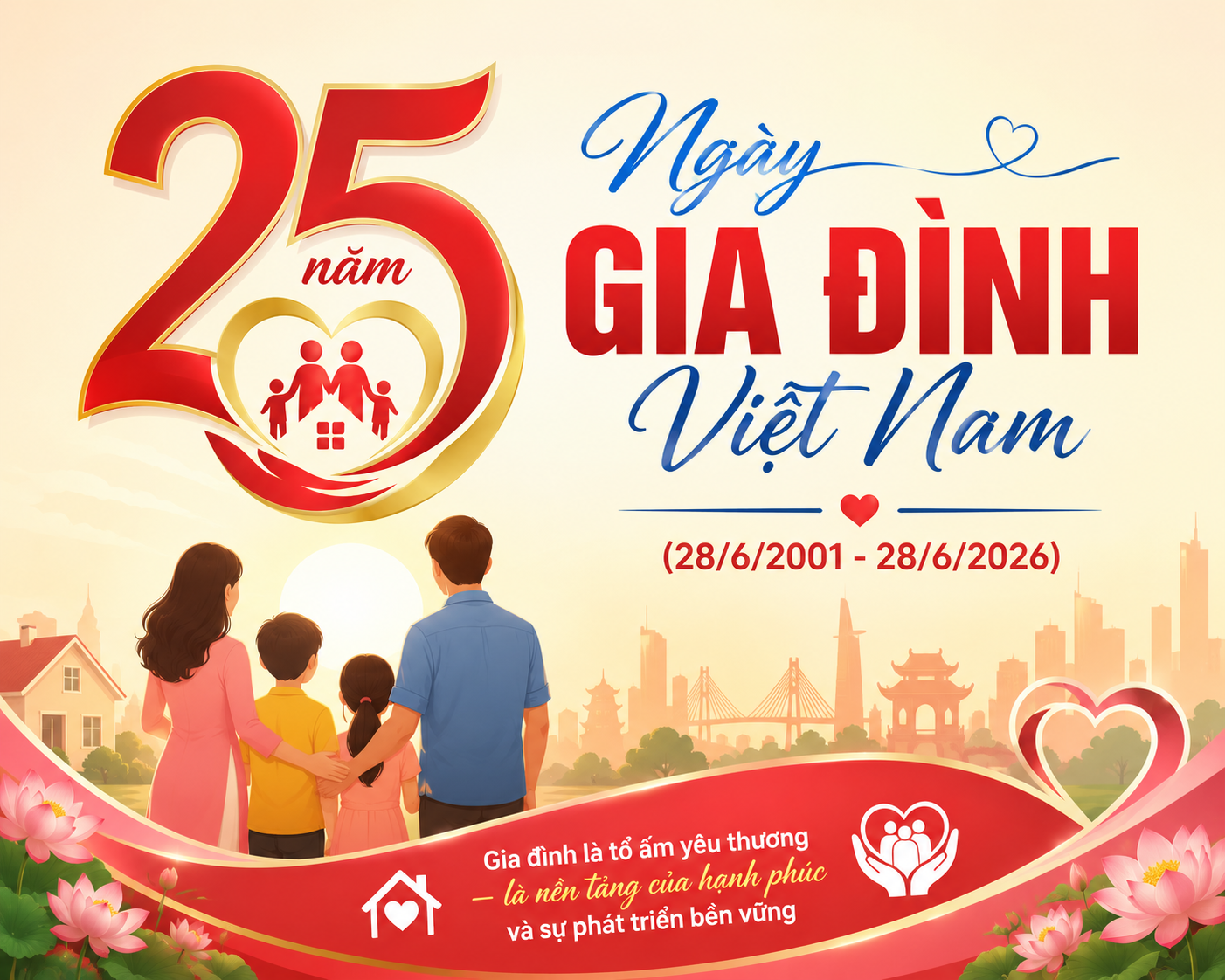 Ngày gia đình Việt Nam - Gia đình là để yêu thương