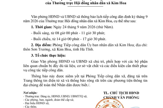 Lịch tiếp công dân định kỳ tháng 9 năm 2026 của Thường trực Hội đồng nhân dân xã Kim Hoa